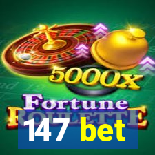 147 bet